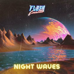 Flash Cassette - Night Waves (2024)