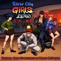 Megan McDuffee - River City Girls Zero (Original Game Soundtrack) (2022) [EP]