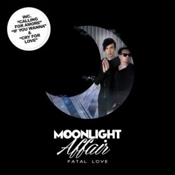 Moonlight Affair - Fatal Love (2016)