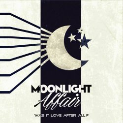 Moonlight Affair - Was It Love After All? (2024)