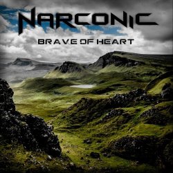 Narconic - Brave Of Heart (2021) [Single]