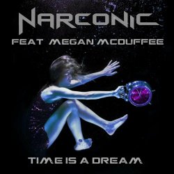 Narconic - Time Is A Dream (2022) [Single]