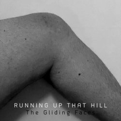 The Gliding Faces - Running Up That Hill (2022) [EP]