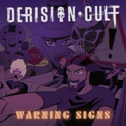 Derision Cult - Warning Signs (2024) [Single]