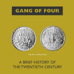 Gang Of Four - A Brief History Of The 20th Century (2004) [Reissue]