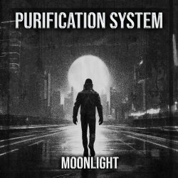 Purification System - Moonlight (2024) [Single]