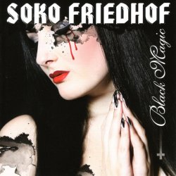 Soko Friedhof - Black Magic (2013)