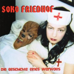 Soko Friedhof - Die Geschichte Eines Werwolfs (2002)