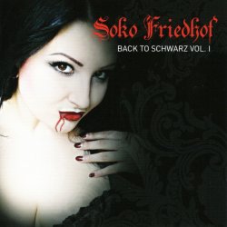 Soko Friedhof - Back To Schwarz Vol. 1 (2011)