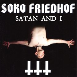 Soko Friedhof - Satan And I (2015)