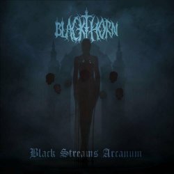 Blackthorn - Black Streams Arcanum (2022) [Single]