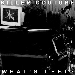 Killer Couture - What's Left? (2019)