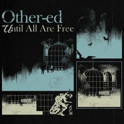 Other-ed - Until All Are Free (2024)