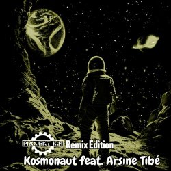 Projekt Ich - Kosmonaut (Remix Edition) (2024) [EP]