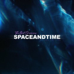 The Bad Dreamers - Space And Time (Deluxe Edition) (2021) [2CD]