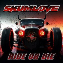 Skumlove - Ride Or Die (2024) [Single]