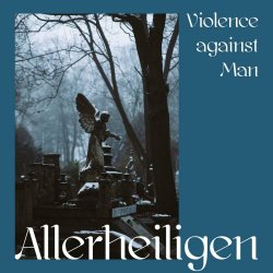 Violence Against Man - Allerheiligen (2024) [EP]