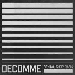 Decomme - Rental Shop Dark (2021) [EP]