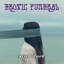 Erotic Funeral - After Dark (2021) [Single Remastered]