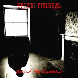 Erotic Funeral - Behind The Curtains (2006) [EP]