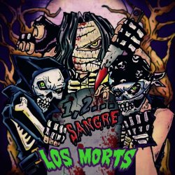 Los Morts - 1,2...Sangre (2013) [EP]