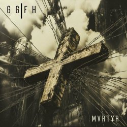 G.G.F.H. - MVRTYR (2024) [EP]