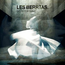 Les Berrtas - Geistertanz (2024) [Single]