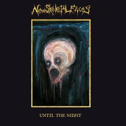 New Skeletal Faces - Until The Night (2024)