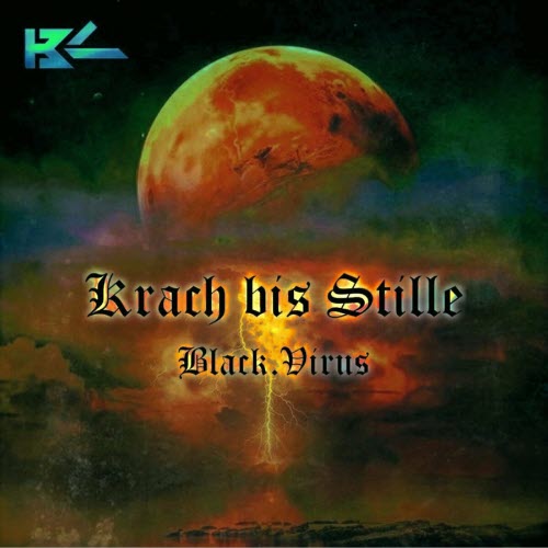 Black.Virus - Krach Bis Stille (2023)