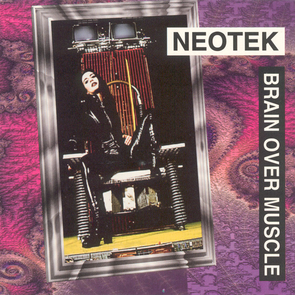 Neotek - Brain Over Muscle (1995)