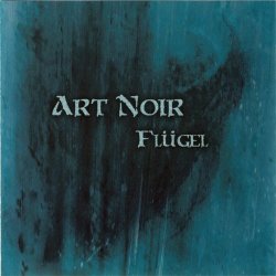 Art Noir - Flügel (2004)