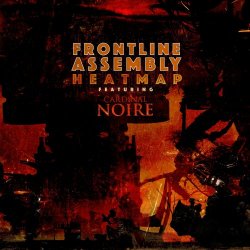 Front Line Assembly - Heatmap (Cardinal Noire Remix) (2024) [Single]