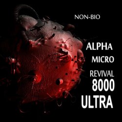 Non-Bio - Alpha Micro Revival 8000 Ultra (2016)