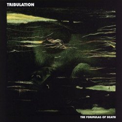 Tribulation - The Formulas Of Death (2013)