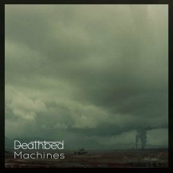 Deathbed - Machines (2024) [EP]