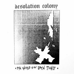 Desolation Colony - The World Is An Open Tomb (2024) [Single]