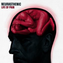 Neurasthenic - Life Of Pain (2024)