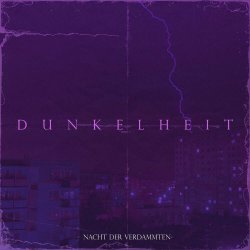 Nacht Der Verdammten - Dunkelheit (2024) [EP]