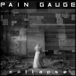 Pain Gauge - Collapse (2020) [Single]