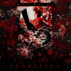 Witch Will Die - Francesca (2024)