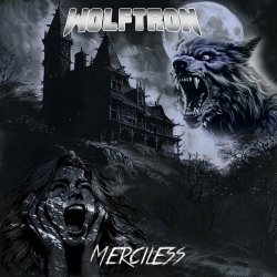 Wolftron - Merciless (2024) [Single]