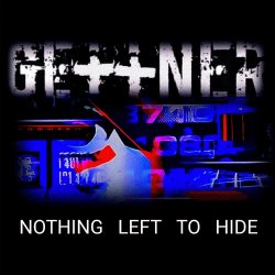 Gettner - Nothing Left To Hide (2024) [Single]