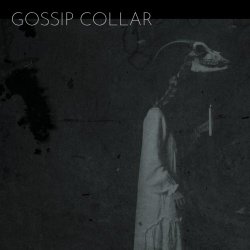 Gossip Collar - Gossip Collar (2023) [EP]