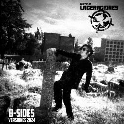 Multiples Laceraciones - B-Sides (Versiones 2k24) (2024) [EP]