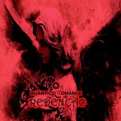 Quântico Romance - Redenção (2022) [Single]