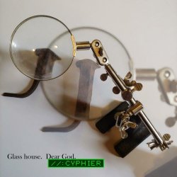 Cyphier - Glass House/Dear God (2019) [EP]