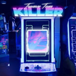 Traverse Town - Killer (2018) [EP]