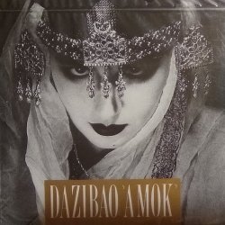 Dazibao - Amok (1990)