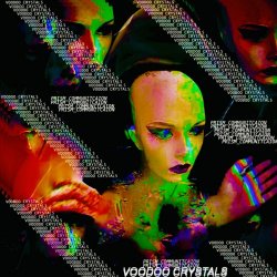 Voodoo Crystals - Prism Communictation (2023)