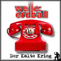 Welle:Erdball - Der Kalte Krieg (2011)